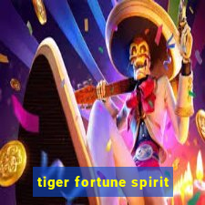 tiger fortune spirit